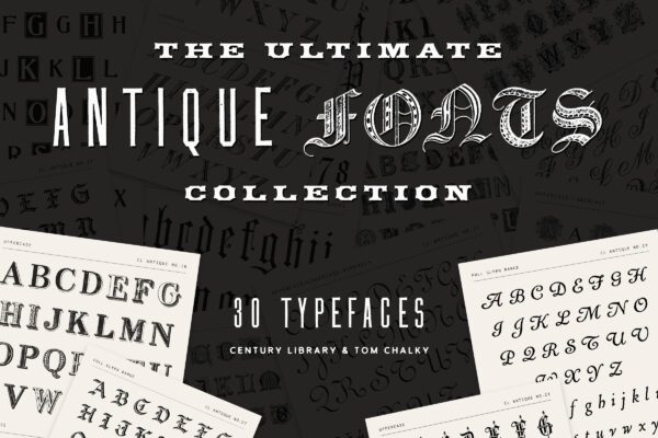 The Ultimate Antique Font Collection